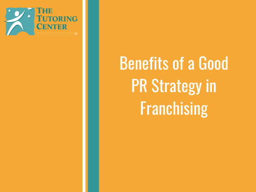 Benefits of a Good PR Strategy in Franchising