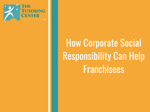 How Corporate Social Responsibility Can Help Franchisees