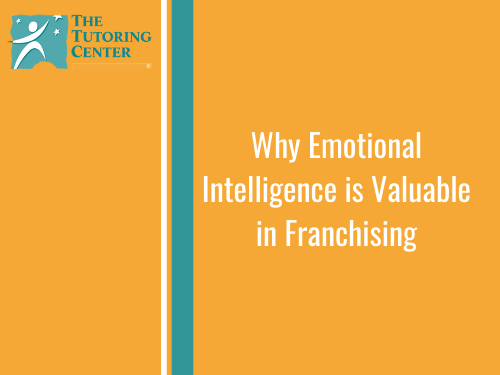 Why Emotional Intelligence is Valuable in Franchising
