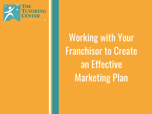 Working with Franchisor to Create an Effective Marketing Plan